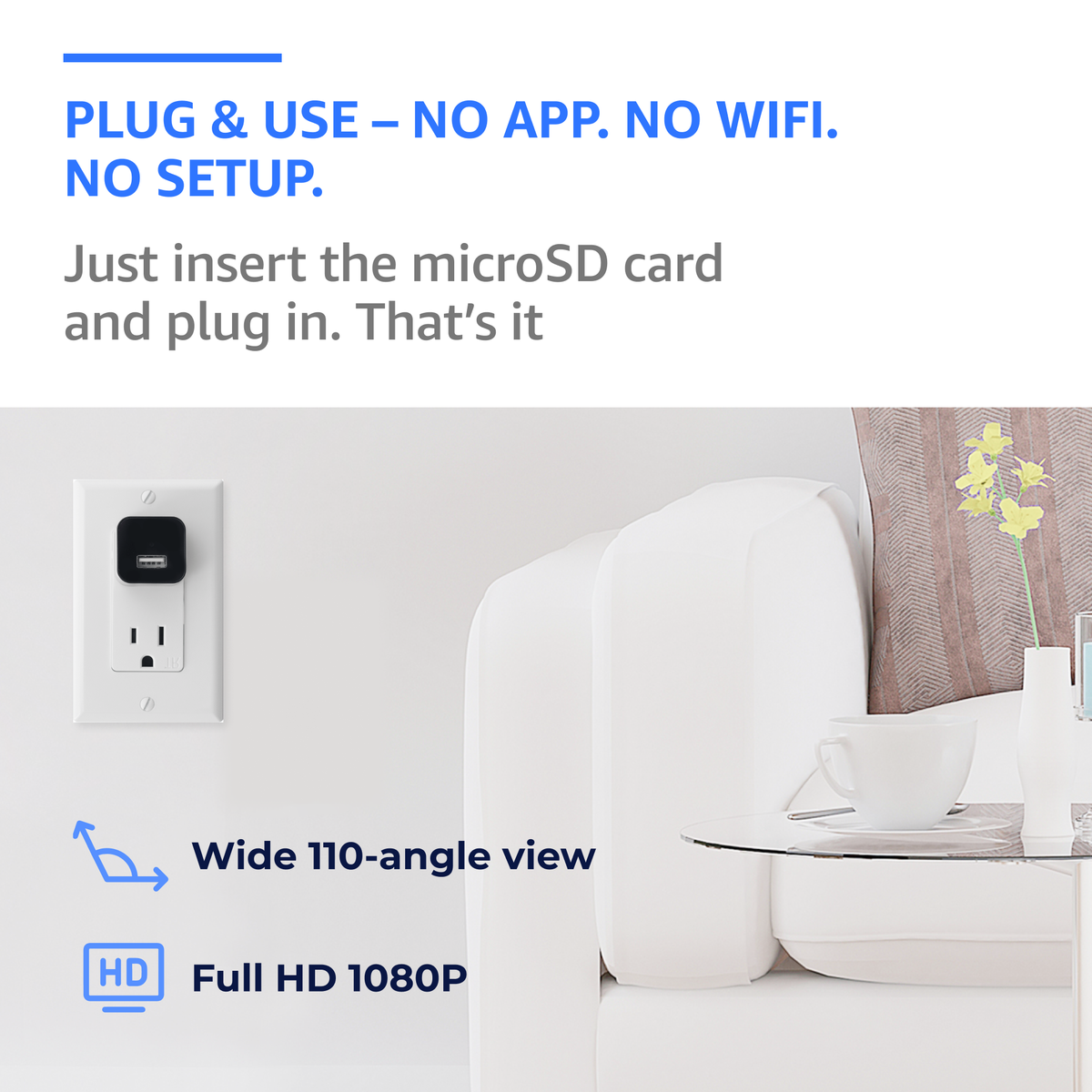 No-WiFi 1080p camera in a wall outlet beside a sofa, with information on recording without a camera app.